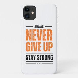 Never Give up motivational Case-Mate iPhone Case
