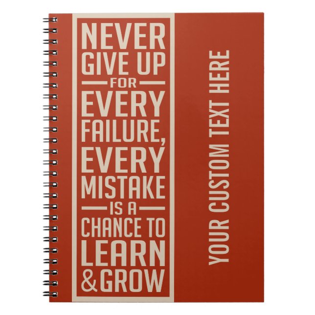 Never Give Up motivational notebook (Front)