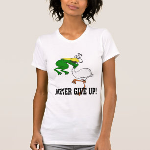 Never Give Up Motivational Pelican and Frog T-Shirt