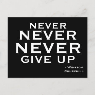 Never Give Up - Motivational Postcard