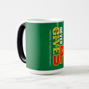 Never Give Up  Mug