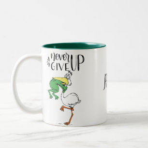 Never Give Up Mug