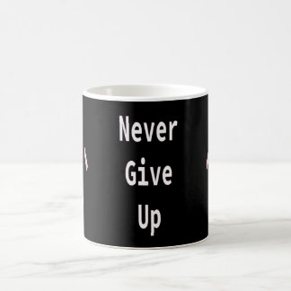 Never Give Up mug