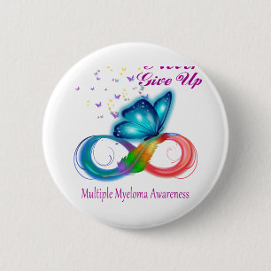 Never Give Up Multiple Myeloma Awareness 6 Cm Round Badge