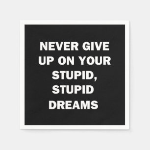 Never Give Up Napkin