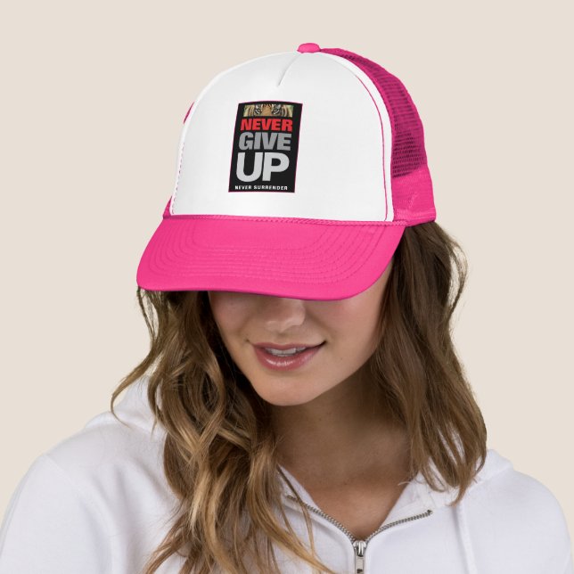 Never Give Up Never Surrender Quote White Hot Pink Trucker Hat (In Situ)