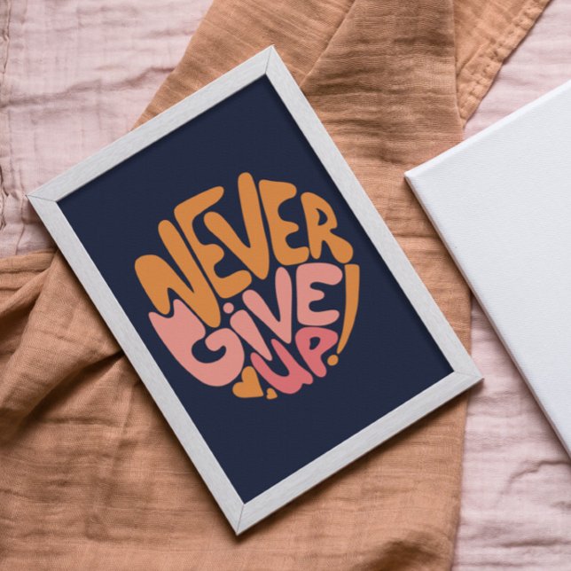 Never Give Up - Pink and Orange Dark Motivational Poster (Creator Uploaded)
