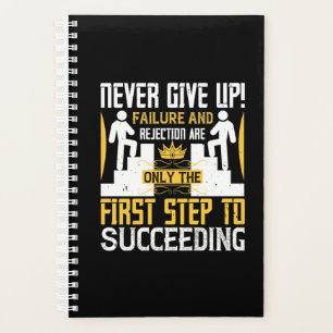 Never Give Up Planner