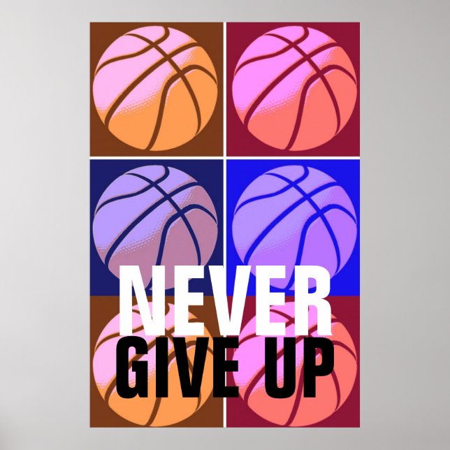 Never Give Up Pop Art Basketball Motivational Poster (Front)