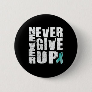 Never Give Up - Ptsd Mental Health Awareness Long 6 Cm Round Badge