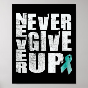 Never Give Up - Ptsd Mental Health Awareness Premi Poster
