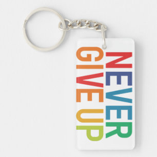 Never Give Up Rectangle Keychain