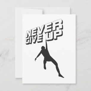 Never give up RSVP card