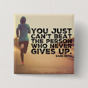 Never Give Up - Running Workout Inspirational 15 Cm Square Badge