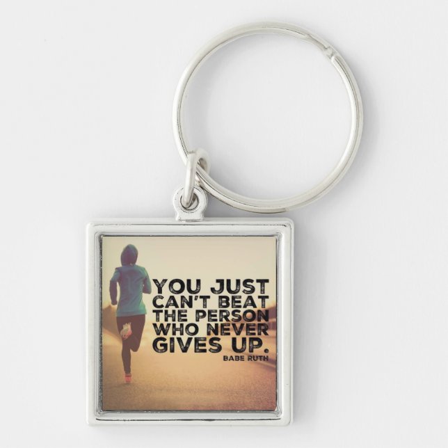 Never Give Up - Running Workout Inspirational Key Ring (Front)