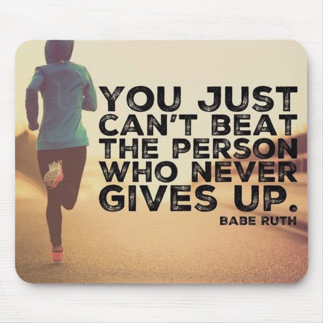 Never Give Up - Running Workout Inspirational Mouse Mat (Front)