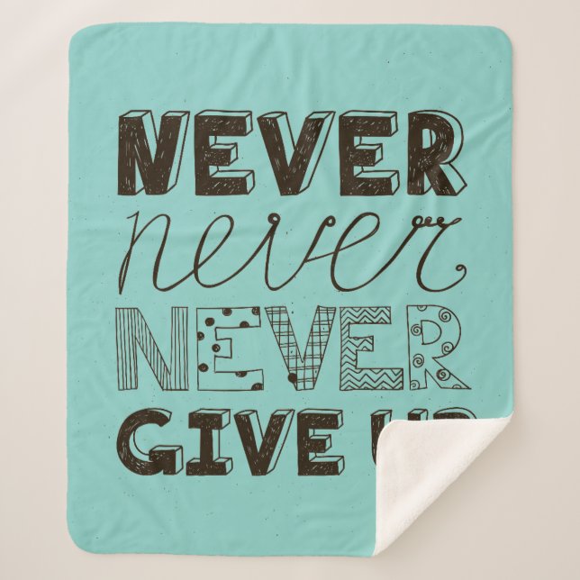 Never Give Up Sherpa Blanket (Front)