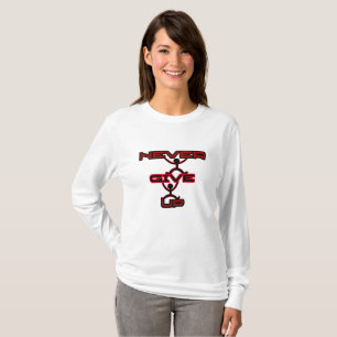 Never Give Up T-Shirt