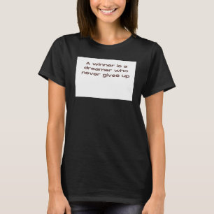 Never Give up T-Shirt