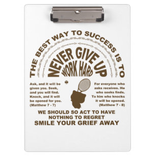 Never Give up (tennis) Clipboard