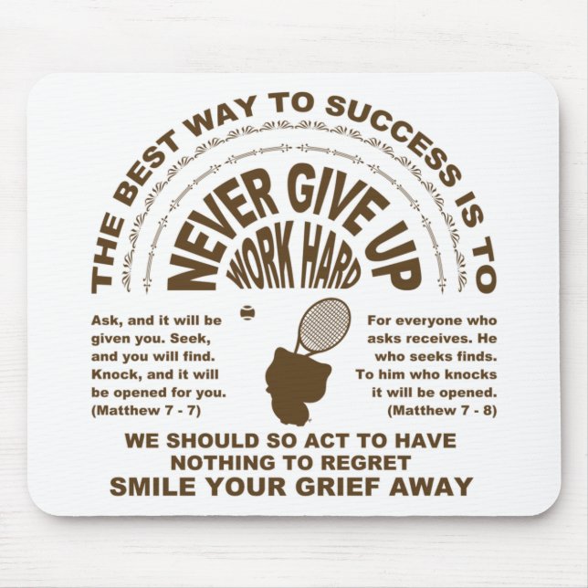 Never Give up (tennis)  Mouse Mat (Front)