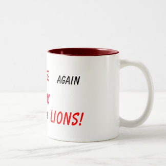 never give up! Two-Tone coffee mug