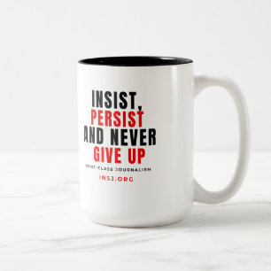 Never Give Up Two-Tone Mug