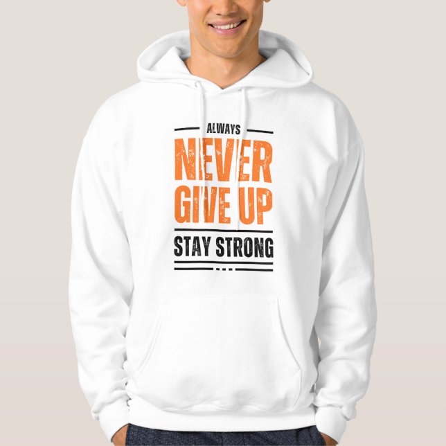 Never Give Up White T-Shirt For Men Hoodie (Front)