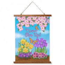 Never Give Up Wood Topped Wall Tapestry