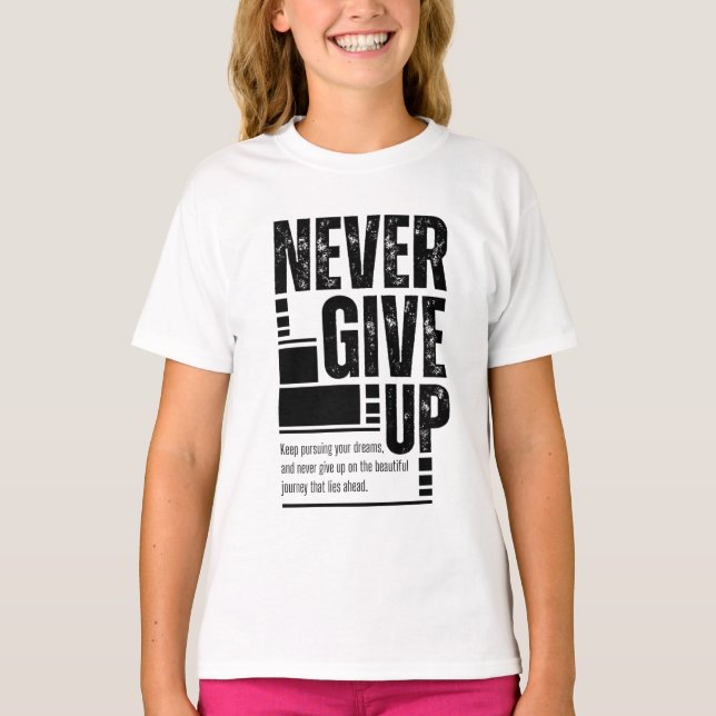 Never Give Upz Kid's Motivational T-Shirt (Front)