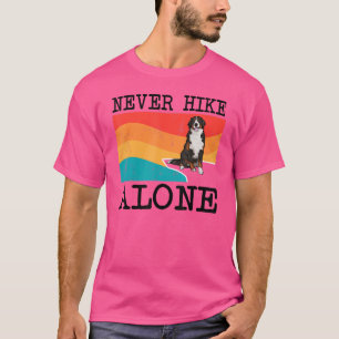 Never Hike Alone Bernese Mountain Dog Graphic Hiki T-Shirt