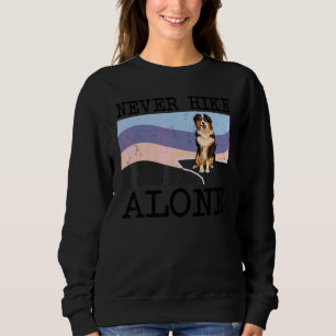 Never Hike Alone Miniature American Shepherd Dog H Sweatshirt