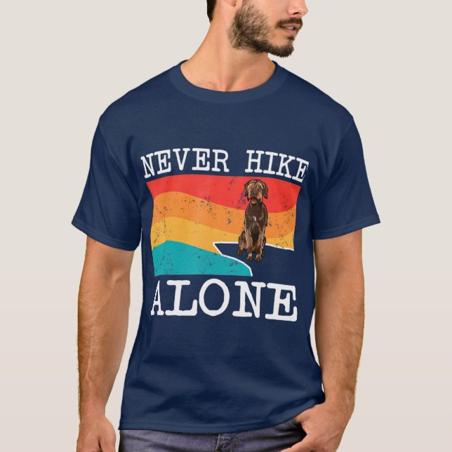 Never Hike Alone Wirehaired Pointing Griffon T-Shirt (Front)