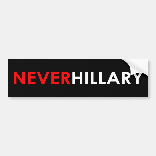 Never Hillary Bumper Sticker (Black) (Front)