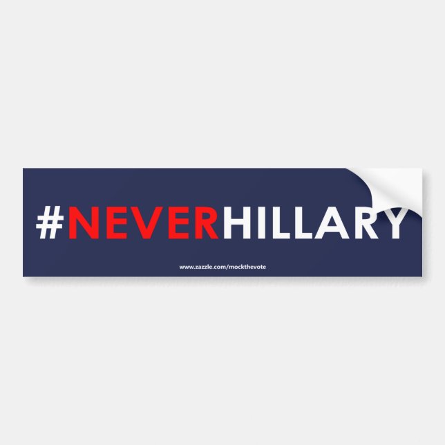 Never Hillary Bumper Sticker #NEVERHILLARY (Blue) (Front)