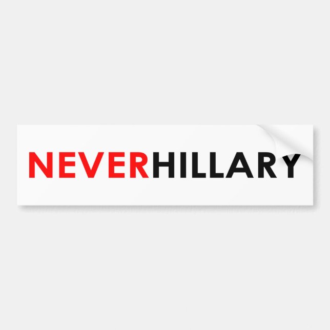 Never Hillary Bumper Sticker (White) (Front)