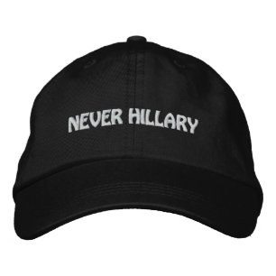 NEVER HILLARY For President 2016 Embroidered Hat