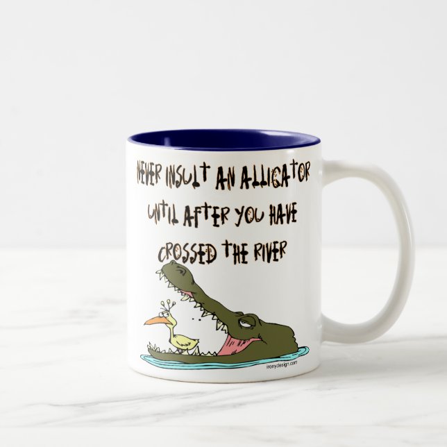 Never Insult An Alligator Two-Tone Coffee Mug (Right)