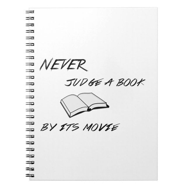 Never Judge a Book By Its Movie Notebook (Front)