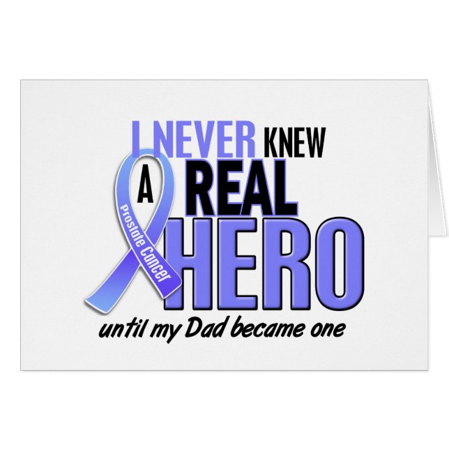 Never Knew A Hero 2 Dad Prostate Cancer (Front Horizontal)