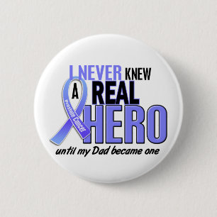Never Knew A Hero 2 Dad Prostate Cancer 6 Cm Round Badge
