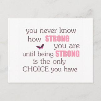 Never Know How Strong You Are Postcard