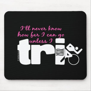 Never Know Unless I TrI - Script Mouse Mat