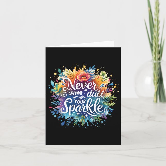 Never Let Anyone Dull Your Sparkle Motivation Posi Card (Front)