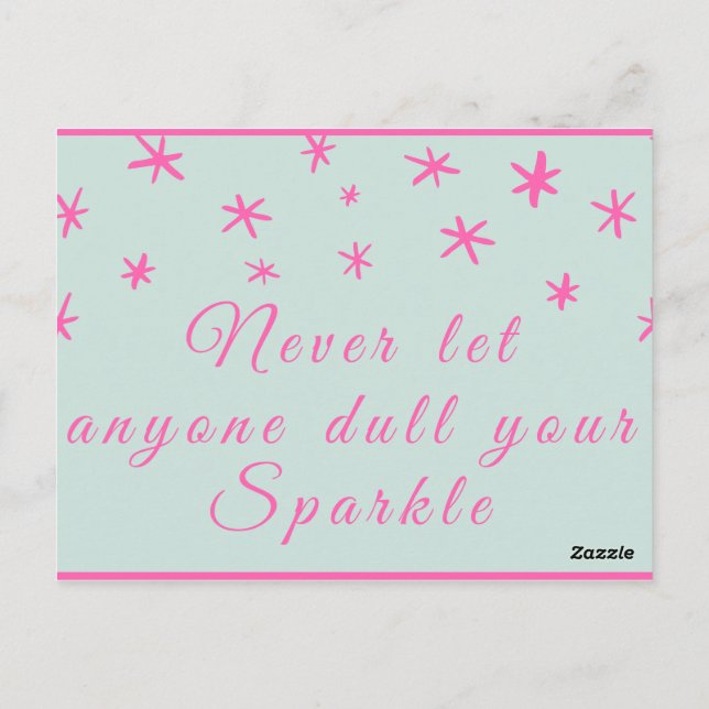 Never let anyone dull your sparkle postcard (Back)