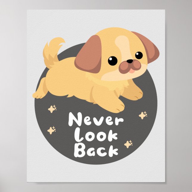 Never lock back Kawaii funny happy dog jumping  Poster (Front)
