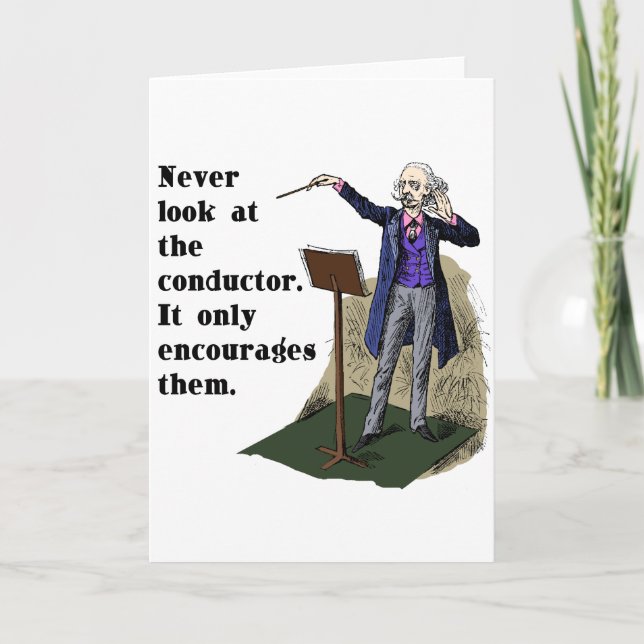 Never Look at the Conductor Card (Front)