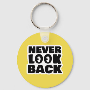 Never look back key ring