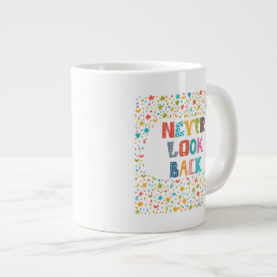 Never Look Back Large Coffee Mug