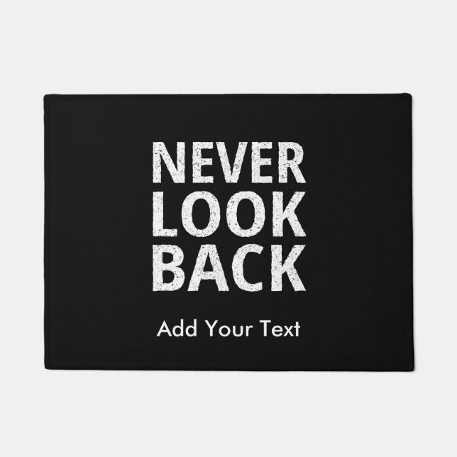 Never Look Back Motivational Text Doormat (Front)